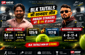 फरहाज़ के तूफानी 64 रन और नागेंद्र अवस्थी के 4 विकेट से BLK Taitals की रोमांचक जीत, Awadh Strikers को 8 रन से हराया